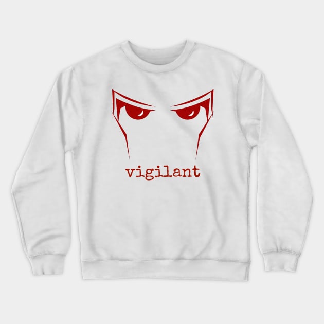 Vigilant Crewneck Sweatshirt by winslow